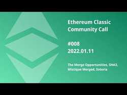 ETCCC008: The Merge Opportunities, SHA3, Mystique Merged, Soteria